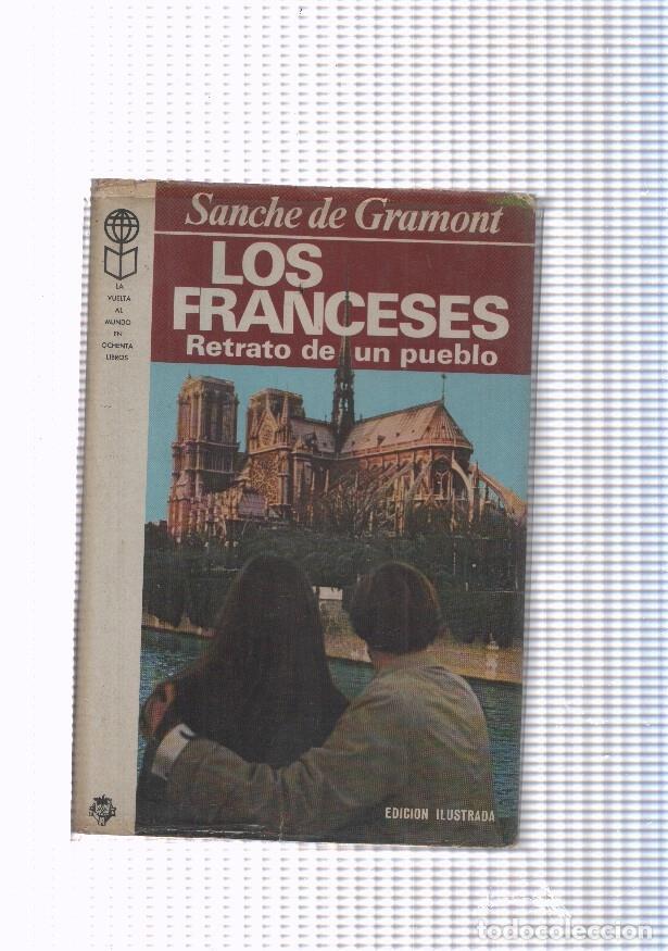 B&uuml;cher: Los Franceses retrato de un pueblo - Sanche de Gramont