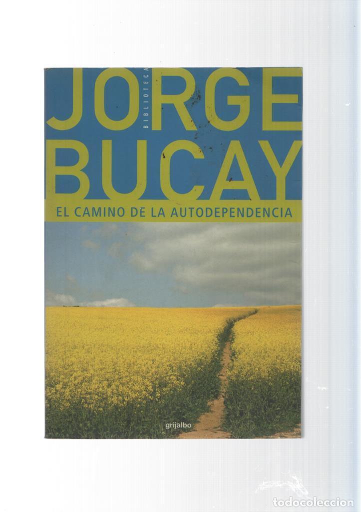 Libros: El camino de la autodependencia - Jorge Bugay - Foto 1