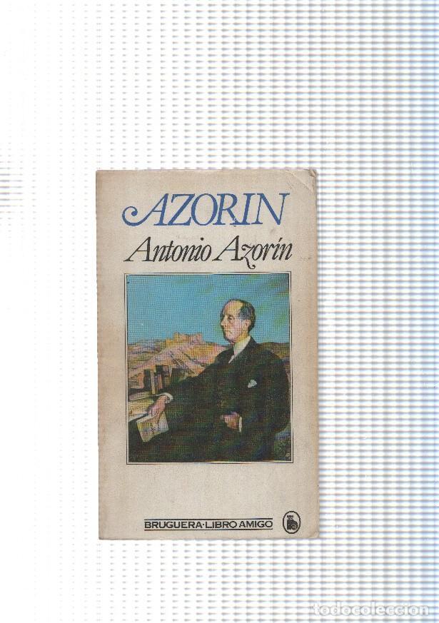 Libros: coleccion Libro amigo: Antonio Azorin - Azorin - Foto 1