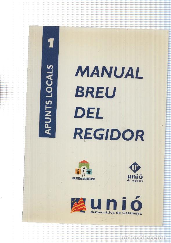Libros: Apunts locals num. 01: Manual Breu del Regidor - Varios - Foto 1