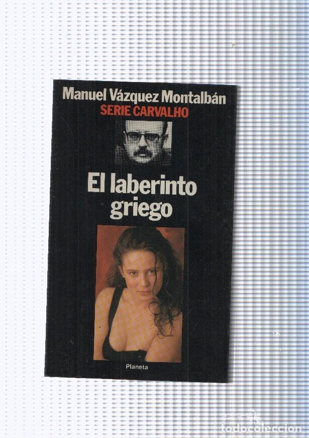 Libros: El Laberinto Griego - Manuel Vazquez Montalban - Foto 1