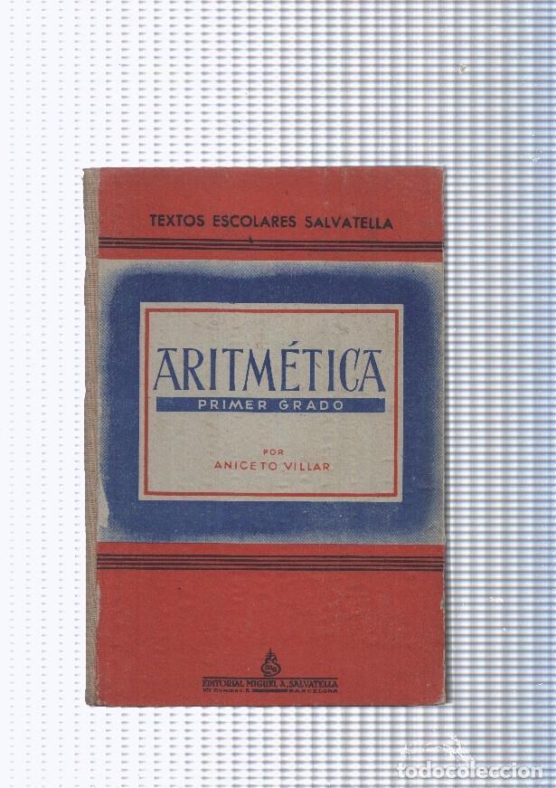 Libros: Aritmetica, primer grado - Aniceto Villar - Foto 1