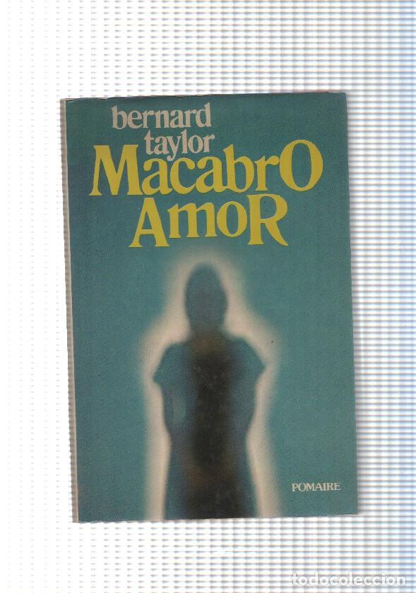 Libros: Macabro amor - Bernard Taylor - Foto 1