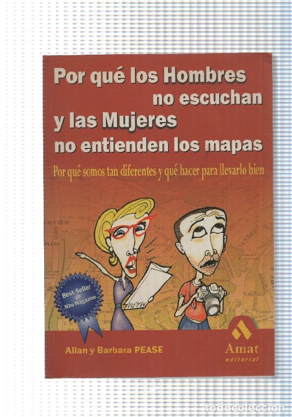 Libri di seconda mano: Por que los hombres no escuchan y las mujeres no entienden los mapas - Allan y Barbara Pease