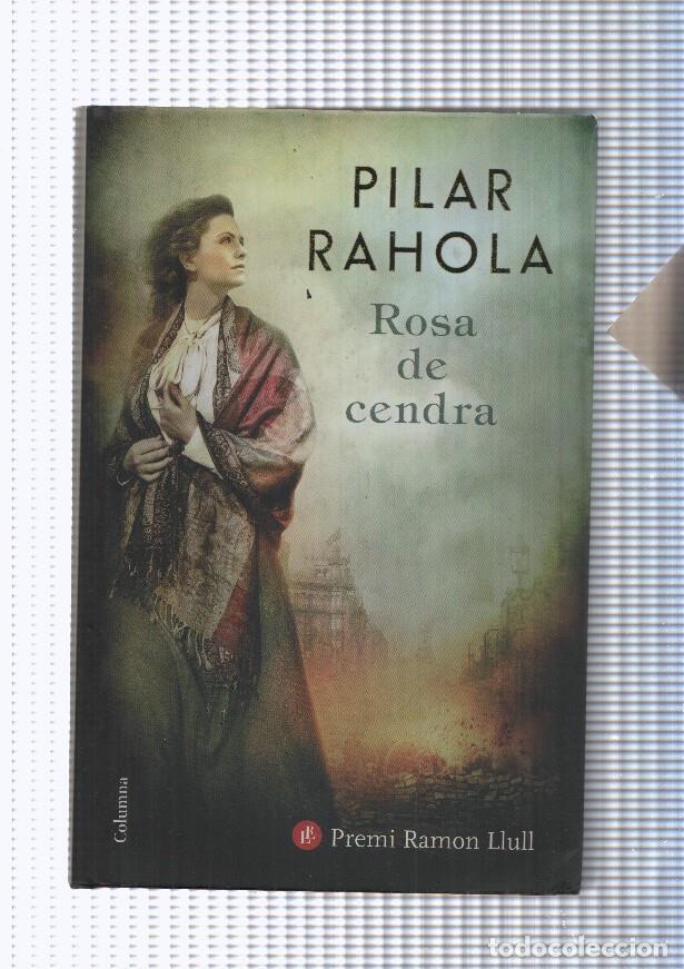 Libros: Rosa de cendra - Pilar Rahola - Foto 1