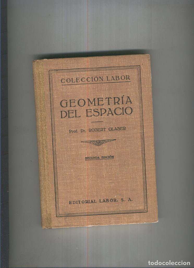 Libros: Geometria del espacio - Prof. Dr. Robert Olaser - Foto 1
