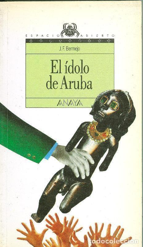 Libri di seconda mano: Espacio abierto numero 005: El idolo de Aruba - J.F. Bermejo
