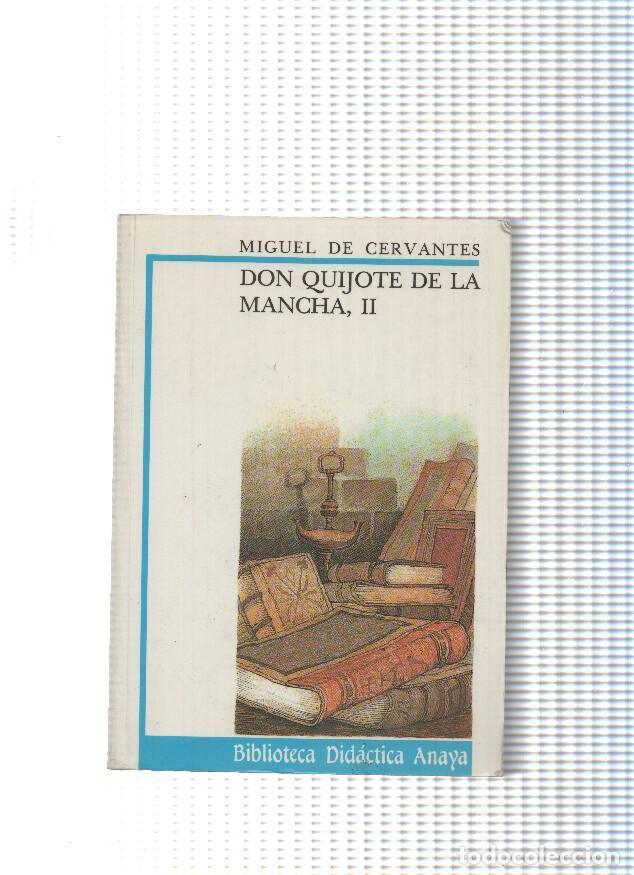 B&uuml;cher: Biblioteca didactica ANaya num. 25: Don Quijote de La Mancha volumen II - Miguel de Cervantes