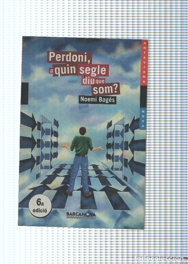 Libros: Perdoni, a quin segle diu que som ? - Noemi Bages