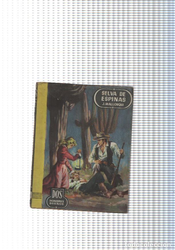 Libros: Dos Hombres Buenos num.38: Selva de espinas - J. Mallorqui - Foto 1