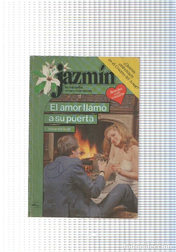 Libri di seconda mano: Coleccion Jazmin num. 320: El amor llamo a su puerta - Alexandra Scott