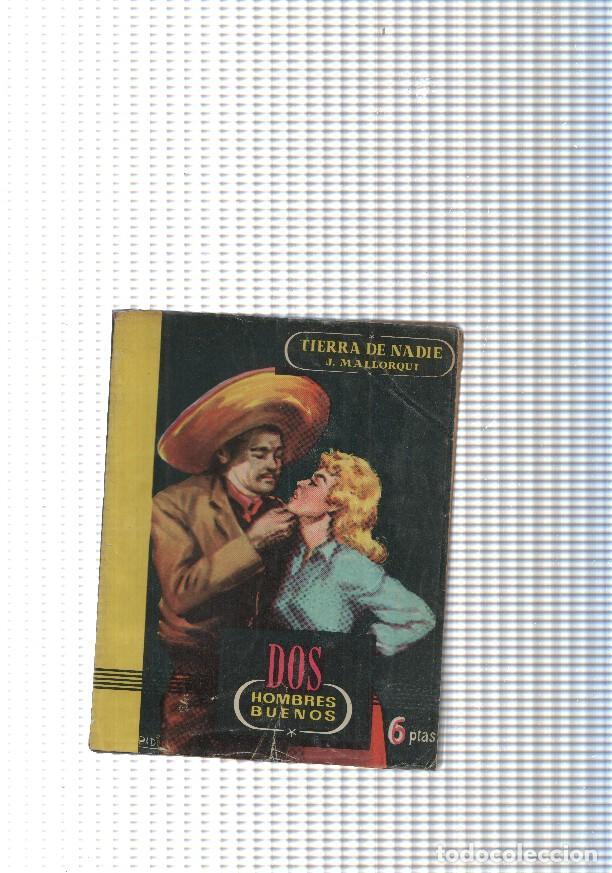 books: Dos Hombres Buenos num. 05: Tierra de Nadie - J. Mallorqui
