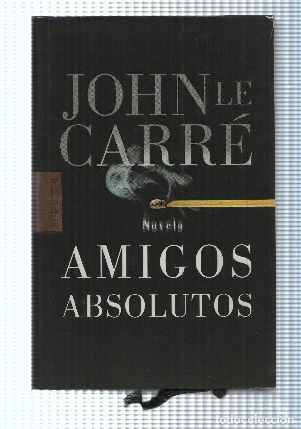 Libros: Amigos absolutos - John Le Carre - Foto 1