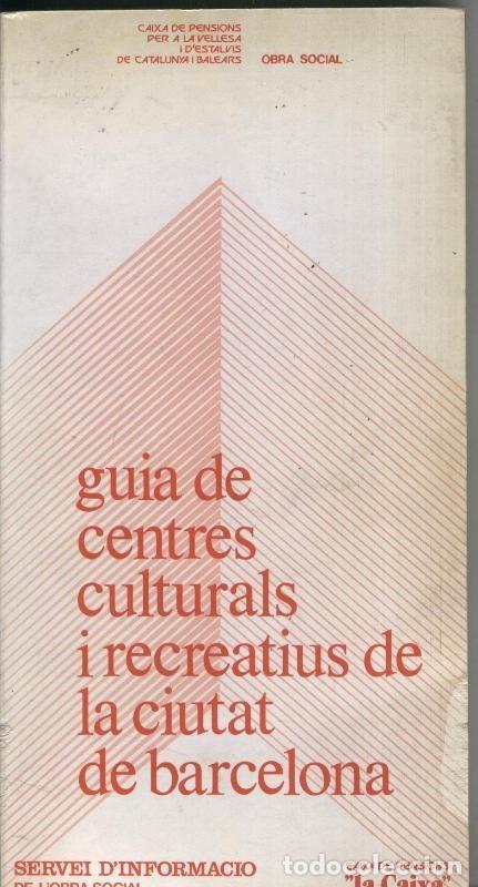books: Guia de centres culturals i recreatius de la ciutad de Barcelona - Varios