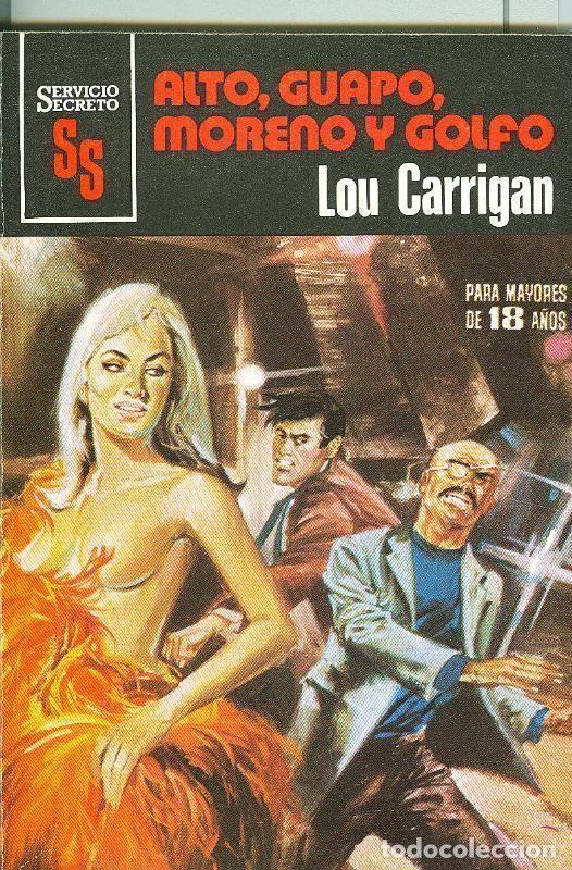 Libri di seconda mano: Servicio Secreto SS numero 1550: Alto, guapo, moreno y golfo - Lou Carrigan