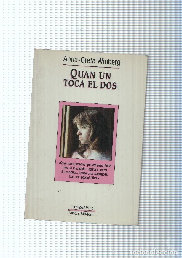 Libri di seconda mano: Quan un toca el dos - Anna Greta Winberg