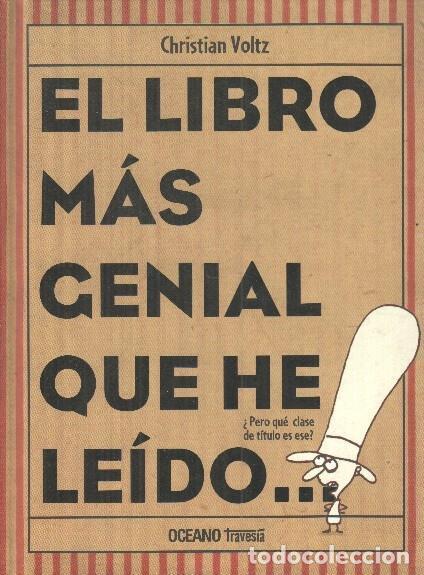 Libros: El libro m&aacute;s genial que he le&iacute;do... - Christian Voltz - Foto 1