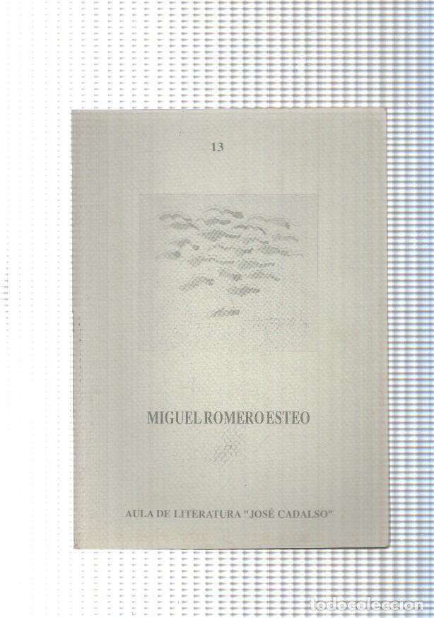 Libri di seconda mano: Cudernos de literatura num. 13: Miguel Romero Esteo - Miguel Romero Esteo