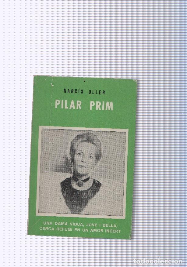 Libros: Pilar Prim - Narcis Oller - Foto 1