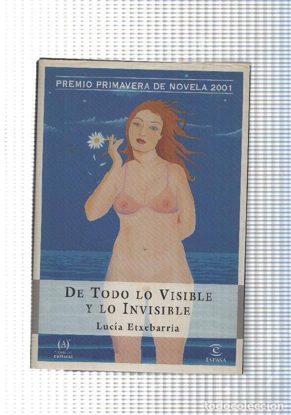 Libros: De todo lo visible y lo invisible - Lucia Etxebarria - Foto 1