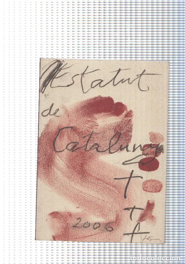 Libros: Estatut de Catalunya 2006 - varios - Foto 1