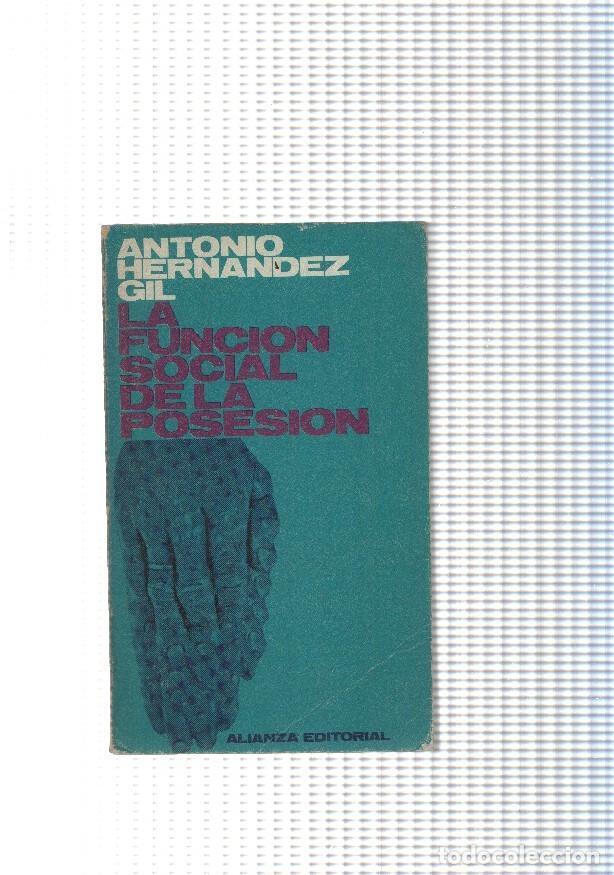 Libros: La funcion social de la posesion - Antonio Hernandez Gil