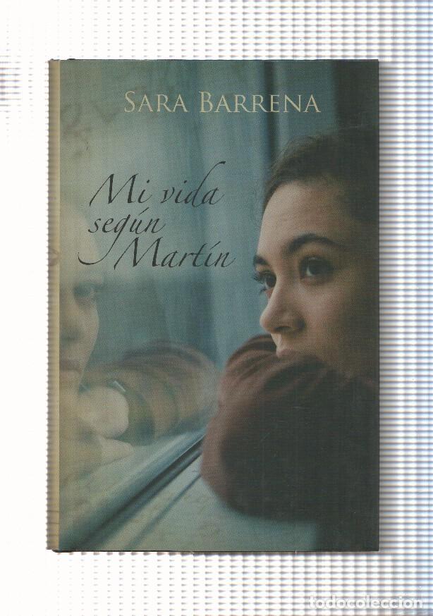 Libros: Mi vida segun Martin - Sara Barrena - Foto 1