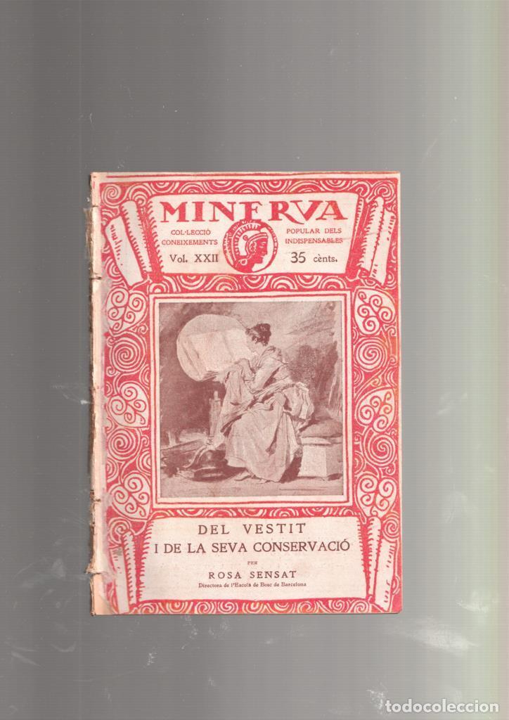 Libri di seconda mano: Revista Minerva volumen XXII: Del vestit i de la seva conservacio - Rosa Sensat