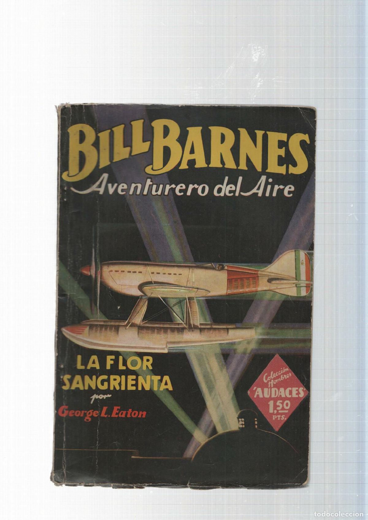 Libros: Bill Barnes Aventurero del Aire num. 07: La flor sangrienta - George L. Eator - Foto 1