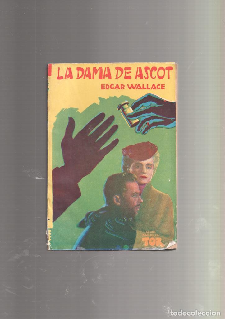 Libros: Serie Amarilla numero 92: La dama de Ascot - Edgar Wallace - Foto 1