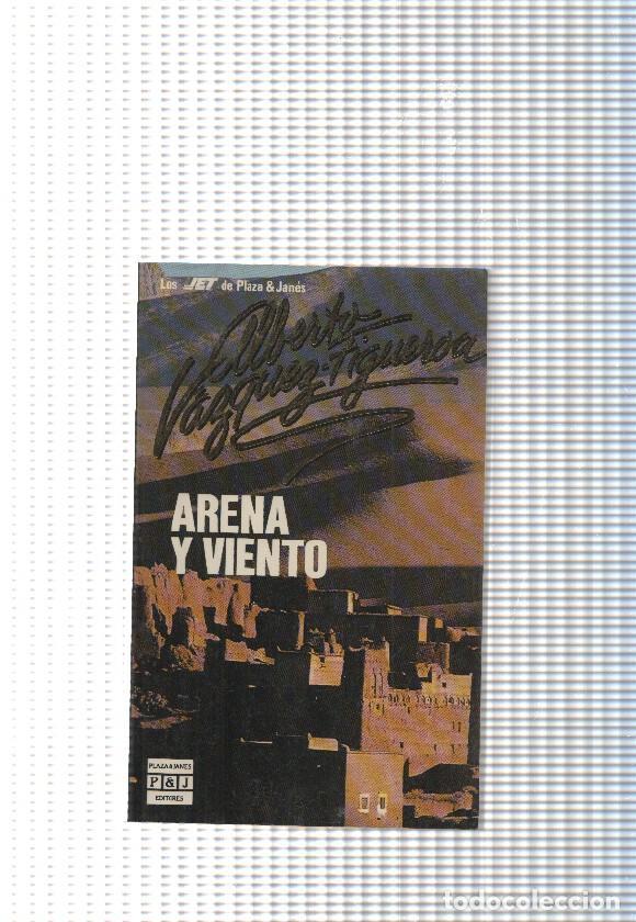 Libri di seconda mano: Coleccion Los Jet de Plaza Janes num.69/29: Arena y viento - Alberto Vazquez Figueroa