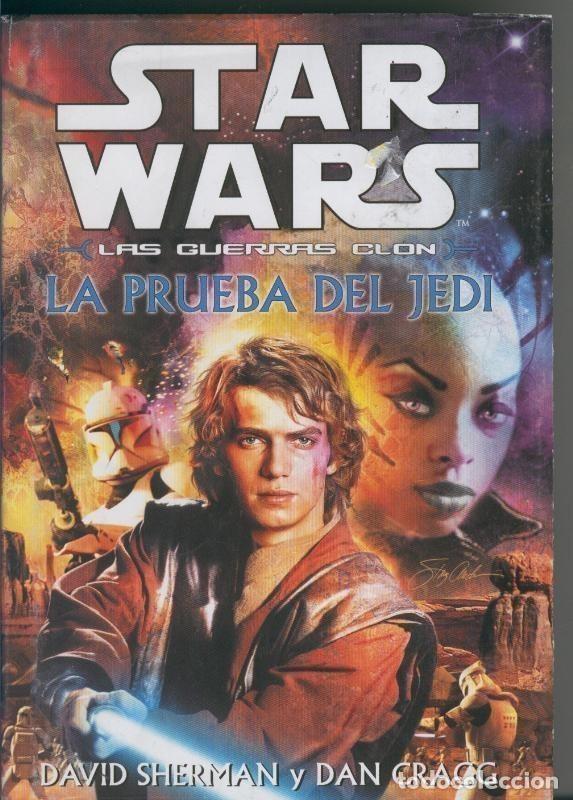 Libros: Star Wars Las guerras Clon: La prueba del Jedi - David Sherman y Dad Cragg