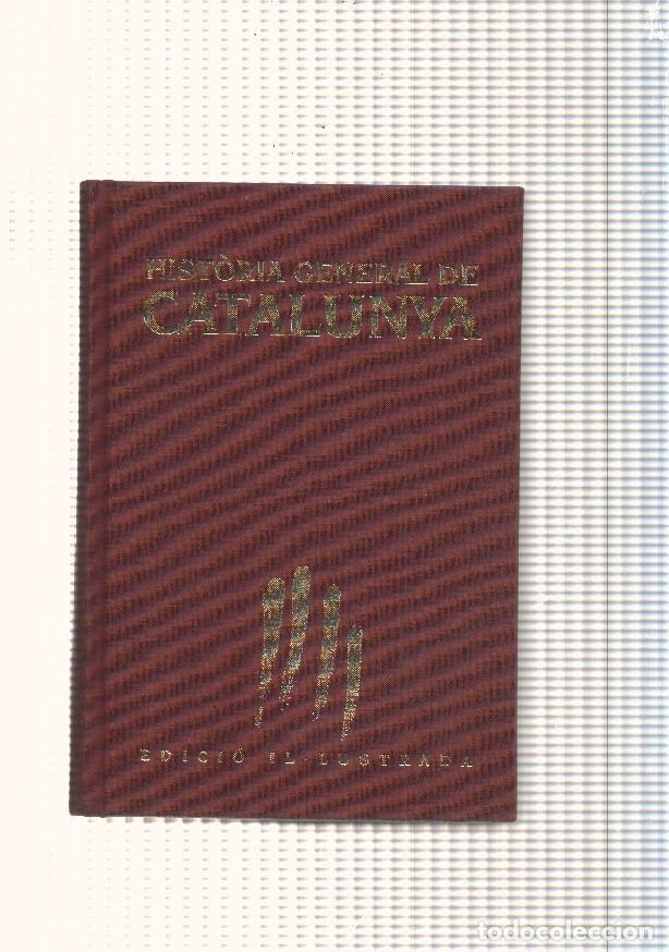 Libri di seconda mano: Historia General de Catalunya. Des dels temps prehistorics fins als nostres dies - M. Serra i Roca