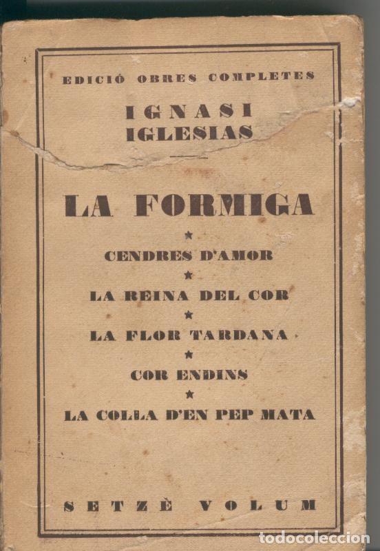 Libros: Obras completas de Ignasi Iglesias volumen XVI: La formiga y otros - Ignasi Iglesias