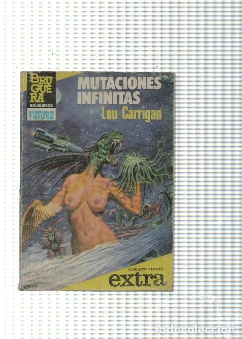 Libri di seconda mano: Bruguera; La Conquista del Espacio Extra numero 07: Mutaciones infinitas - Lou Carrigan