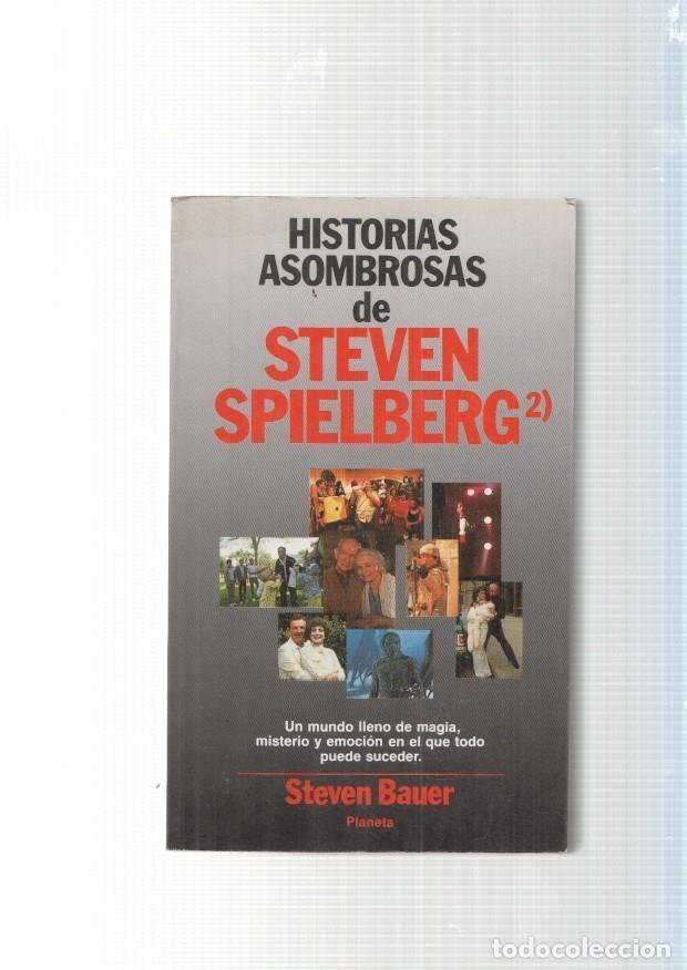 books: Historias asombrosas de Steven Spielberg Vol. II - Steven Bauer