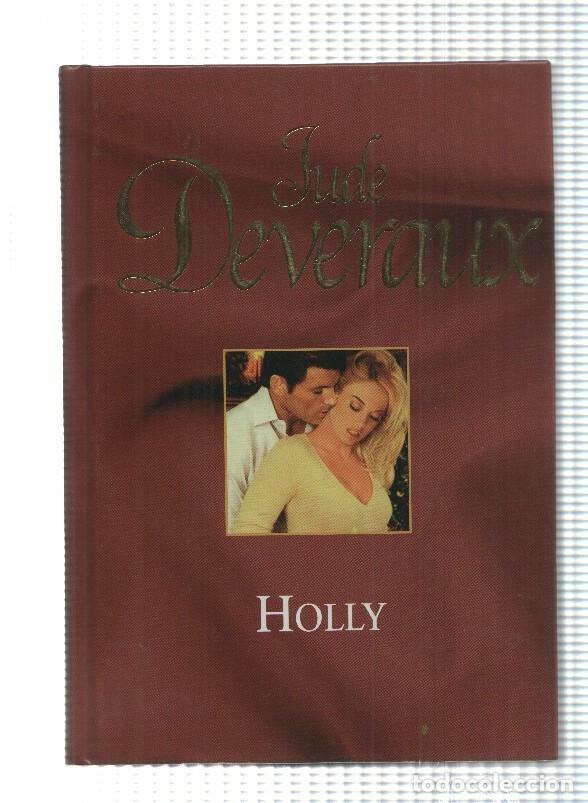 Libros: Novela, RBA: Jude Deveraux - Holly (2006) - Foto 1