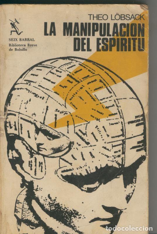 Libros: La manipulacion del espiritu - Theo Lobsack