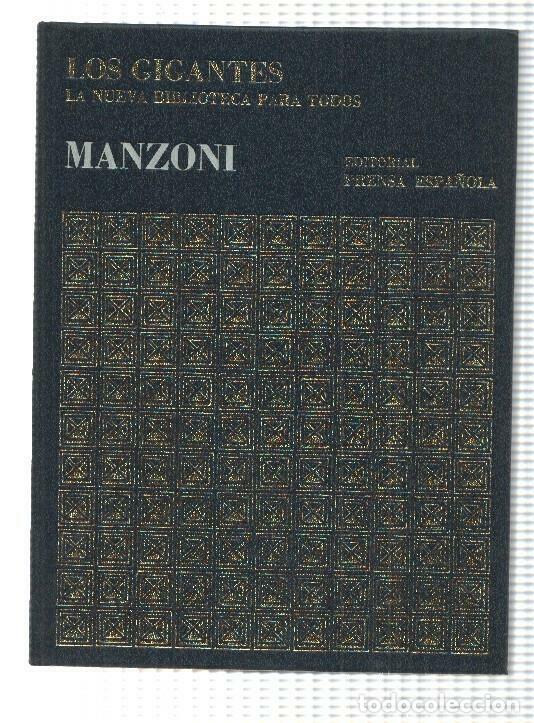 books: Coleccion Los Gigantes num 04 de la Historia Universal: Manzoni. La Nueva Biblioteca para todos - NU