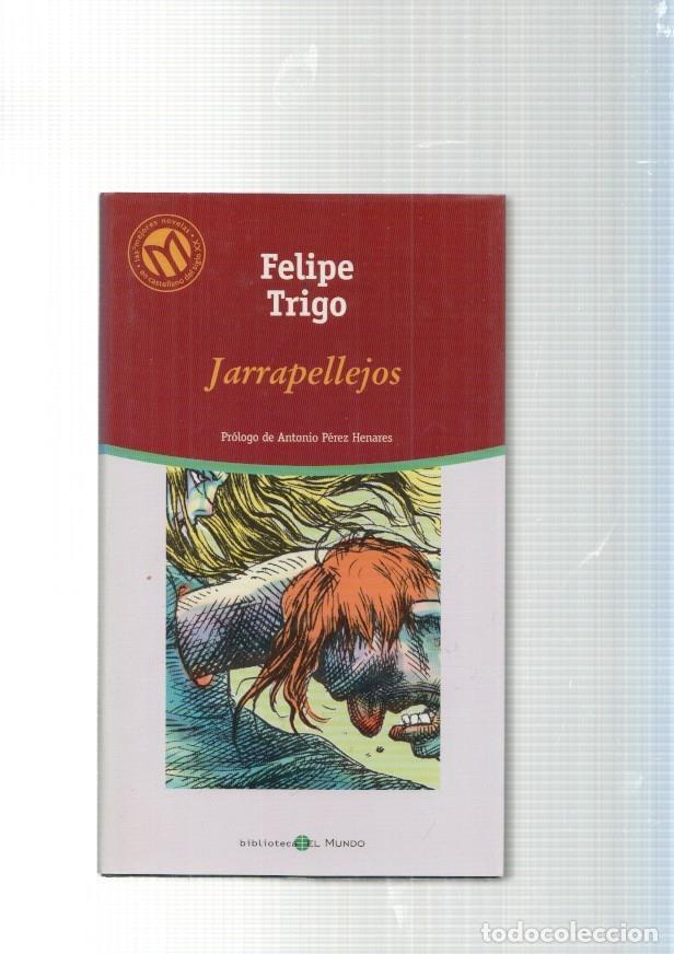 B&uuml;cher: Jarrapellejos - Felipe Trigo