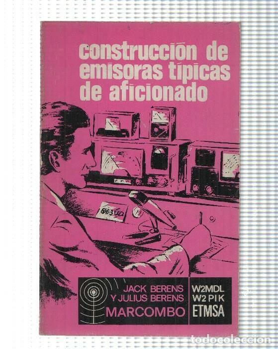 Libri di seconda mano: Construccion de emisoras tipicas de aficionado - Jack Berens W2MDL y Julius Berens W2PIK