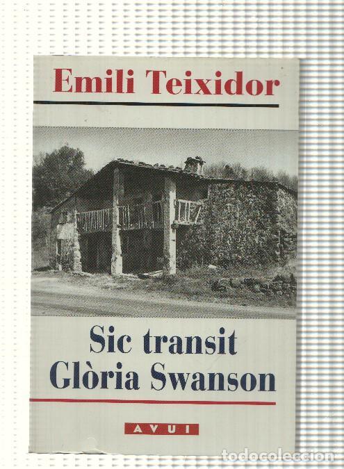 Libros: Sic transit Gloria Swanson - Emili Teixidor - Foto 1