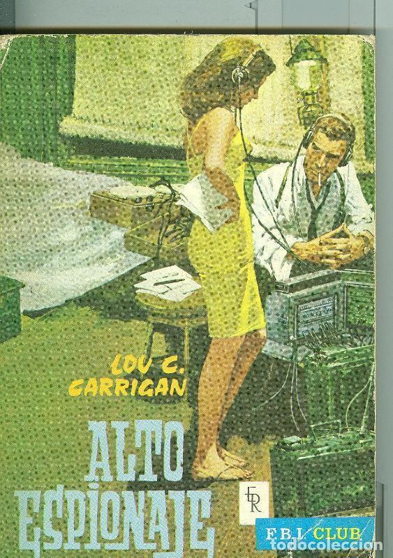 Livros em segunda m&atilde;o: FBI Club numero 02 : Alto espionaje - Lou Carrigan