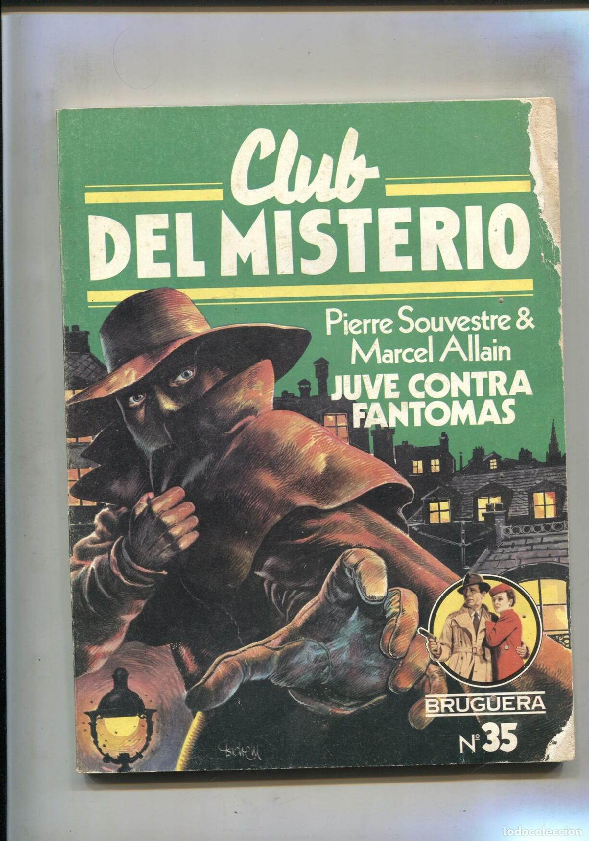 B&uuml;cher: Club del Misterio numero 035: Juve contra Fantomas (cubierta con leve deterioro segun imagen) - Pier