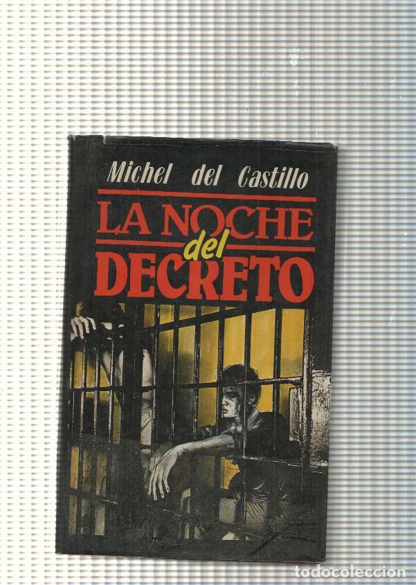 Libros: La noche del decreto - Michel del Castillo - Foto 1