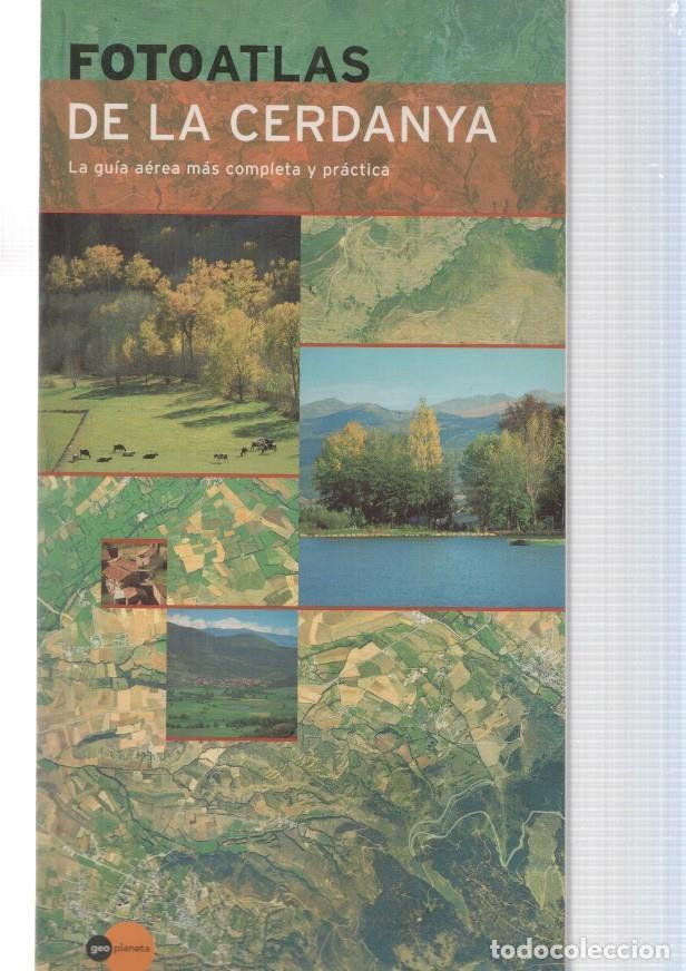 Livros em segunda m&atilde;o: Foto Atlas de La Cerdanya. La guia aerea mas completa y practica - varios