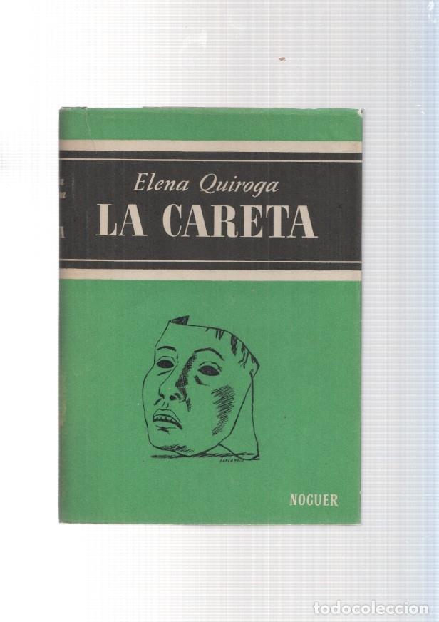 Libros: La Careta - Elena Quiroga - Foto 1