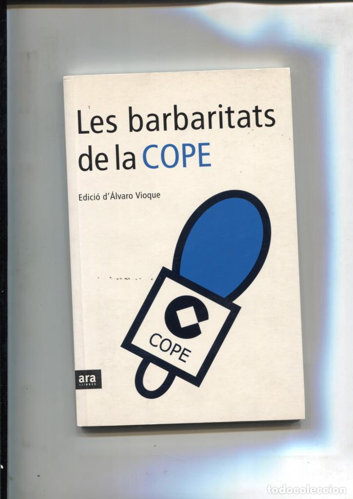 Libros: Les barbaritats de la COPE - Alvaro Vioque - Foto 1