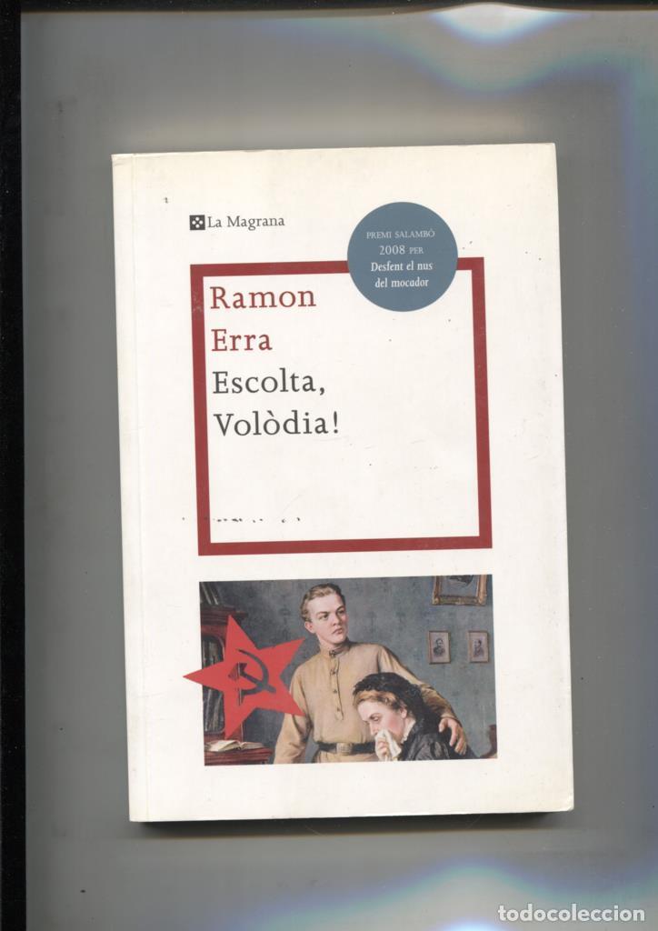 Libros: Escolta, volodia - Ramon Erra - Foto 1