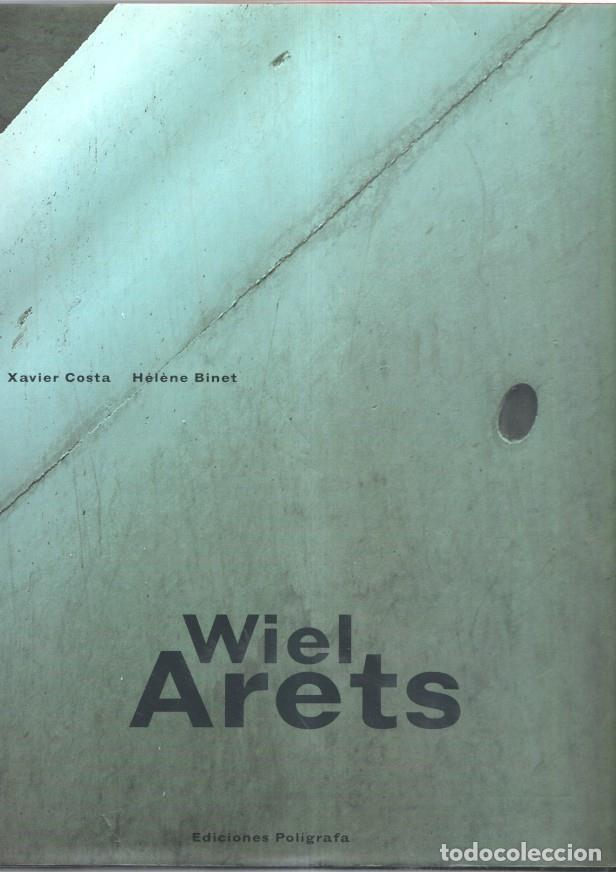 B&uuml;cher: Wiel Arets - Xavier Costa - Helene Binet
